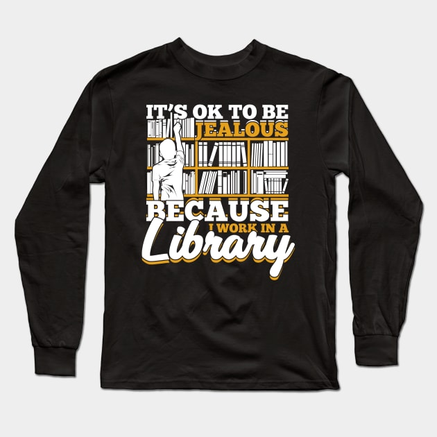 Library Librarian Gift Long Sleeve T-Shirt by Dolde08